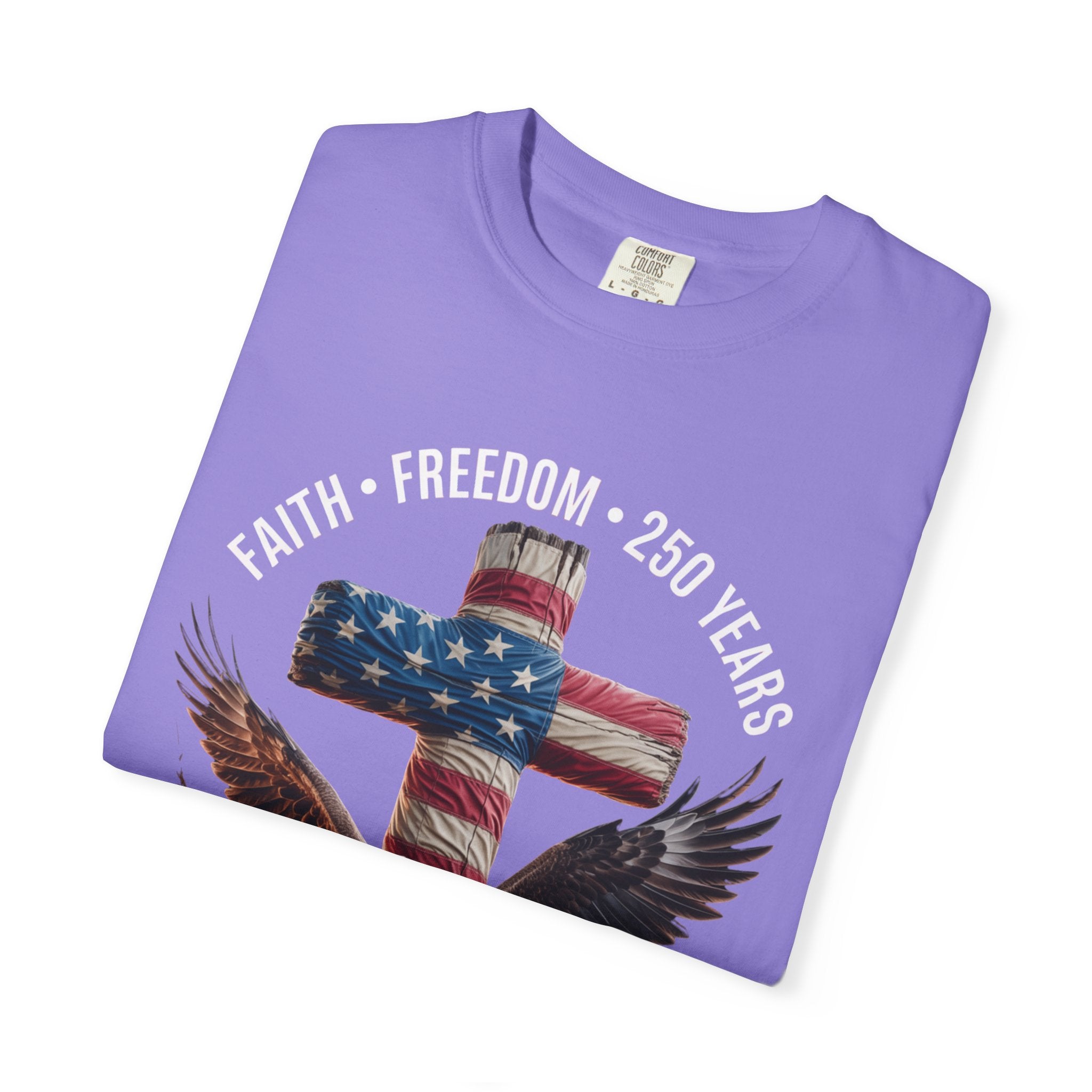 Unisex Garment-Dyed T-shirt Faith Freedom America USA Patriotic