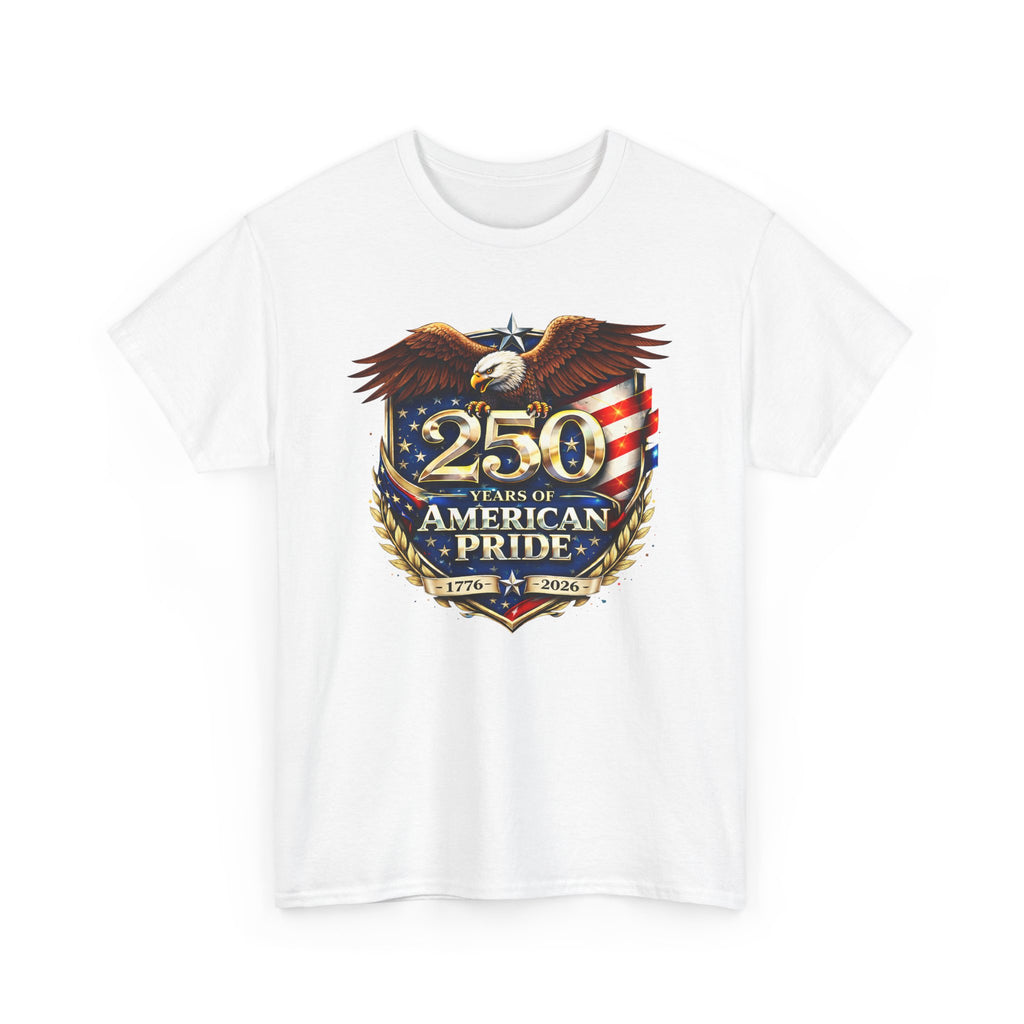 250 Years of American Pride T-Shirt — Patriotic Eagle 1776–2026 Celebration Tee