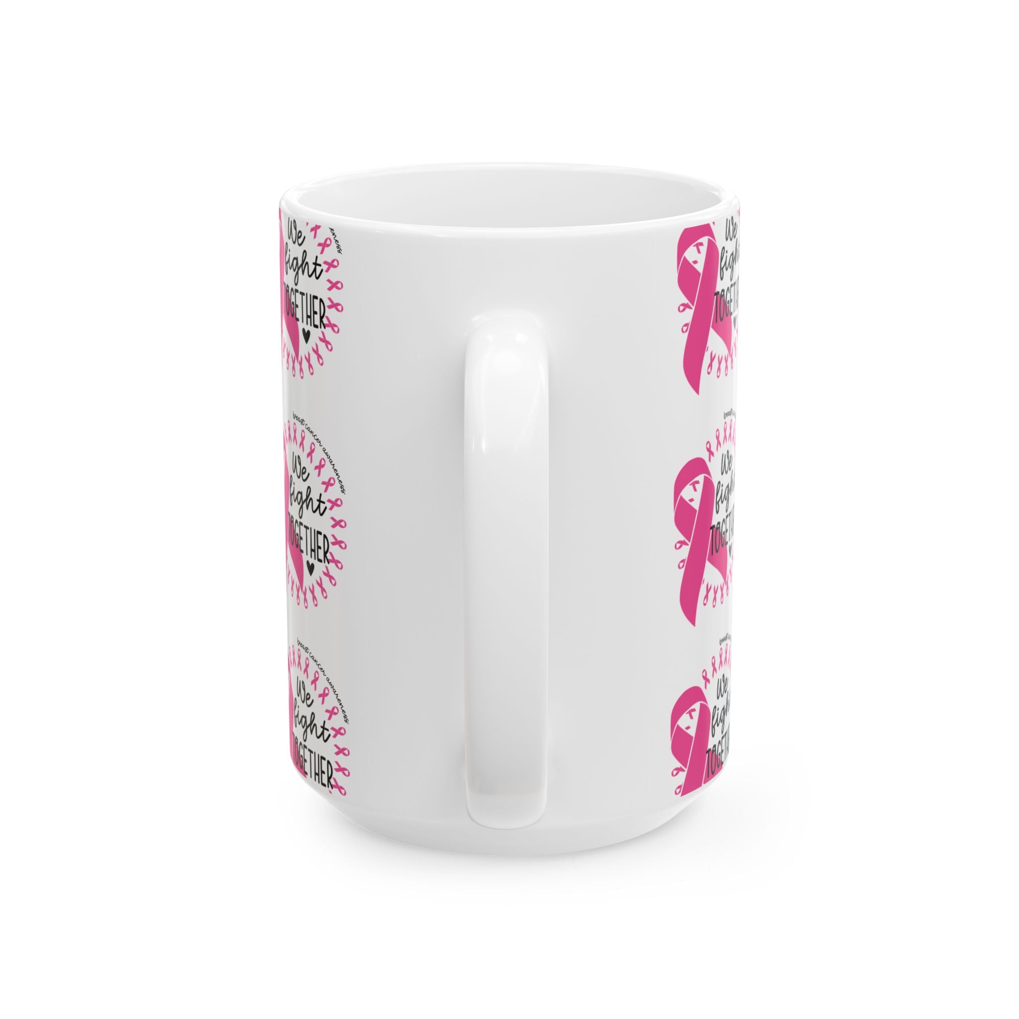 Breast Cancer Awareness Ceramic Mug – "We Fight Together" Pink Ribbon (11oz & 15oz)