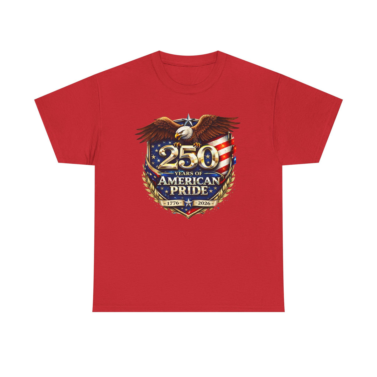 250 Years of American Pride T-Shirt — Patriotic Eagle 1776–2026 Celebration Tee