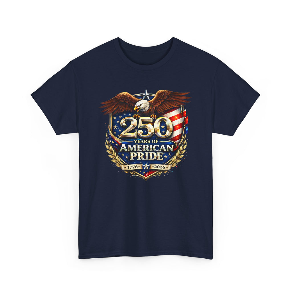250 Years of American Pride T-Shirt — Patriotic Eagle 1776–2026 Celebration Tee