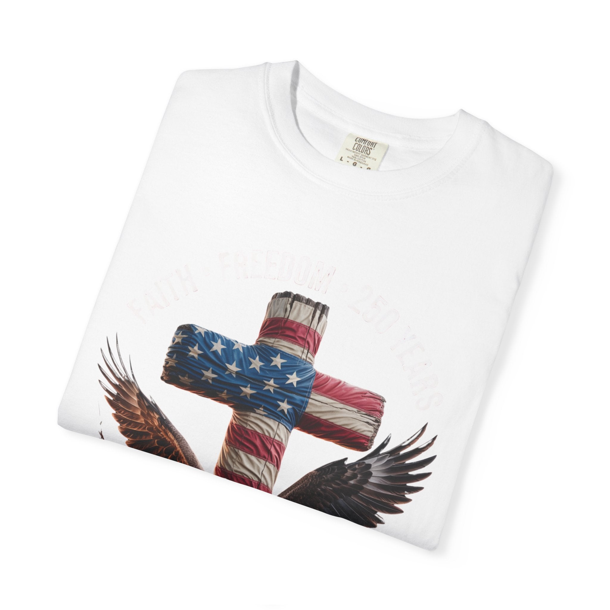 Unisex Garment-Dyed T-shirt Faith Freedom America USA Patriotic