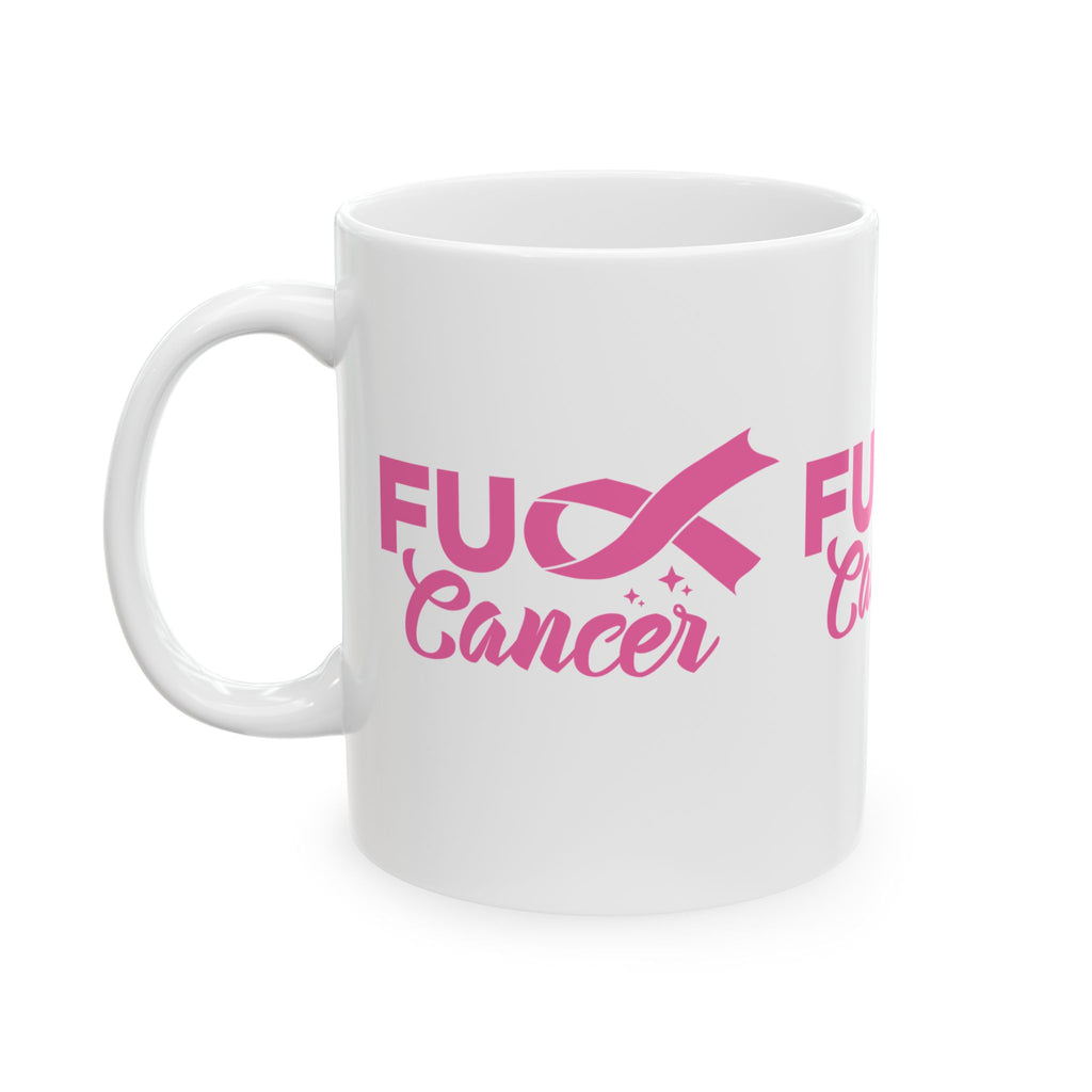 Ceramic Mug, (11oz, 15oz) F*ck Cancer