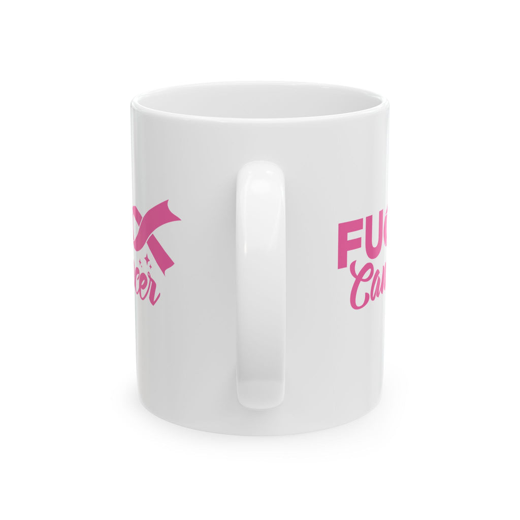 Ceramic Mug, (11oz, 15oz) F*ck Cancer