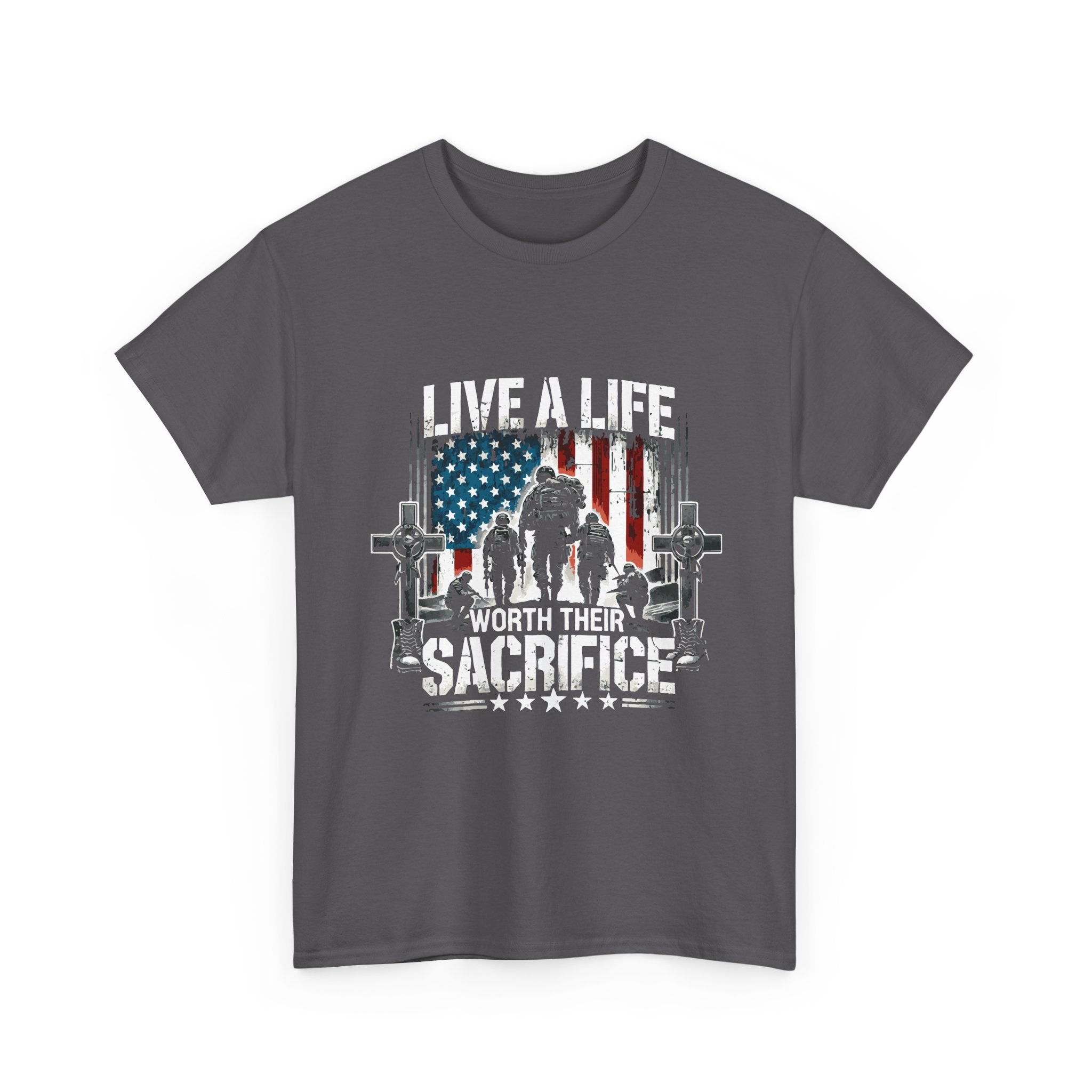 Veteran Tribute T-Shirt — "Live a Life Worth Their Sacrifice" Patriotic Tee