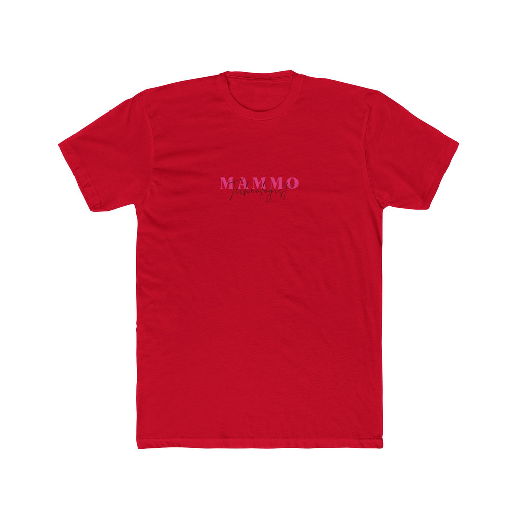 Unisex Cotton Crew Tee Mammo Mammography Technologist
