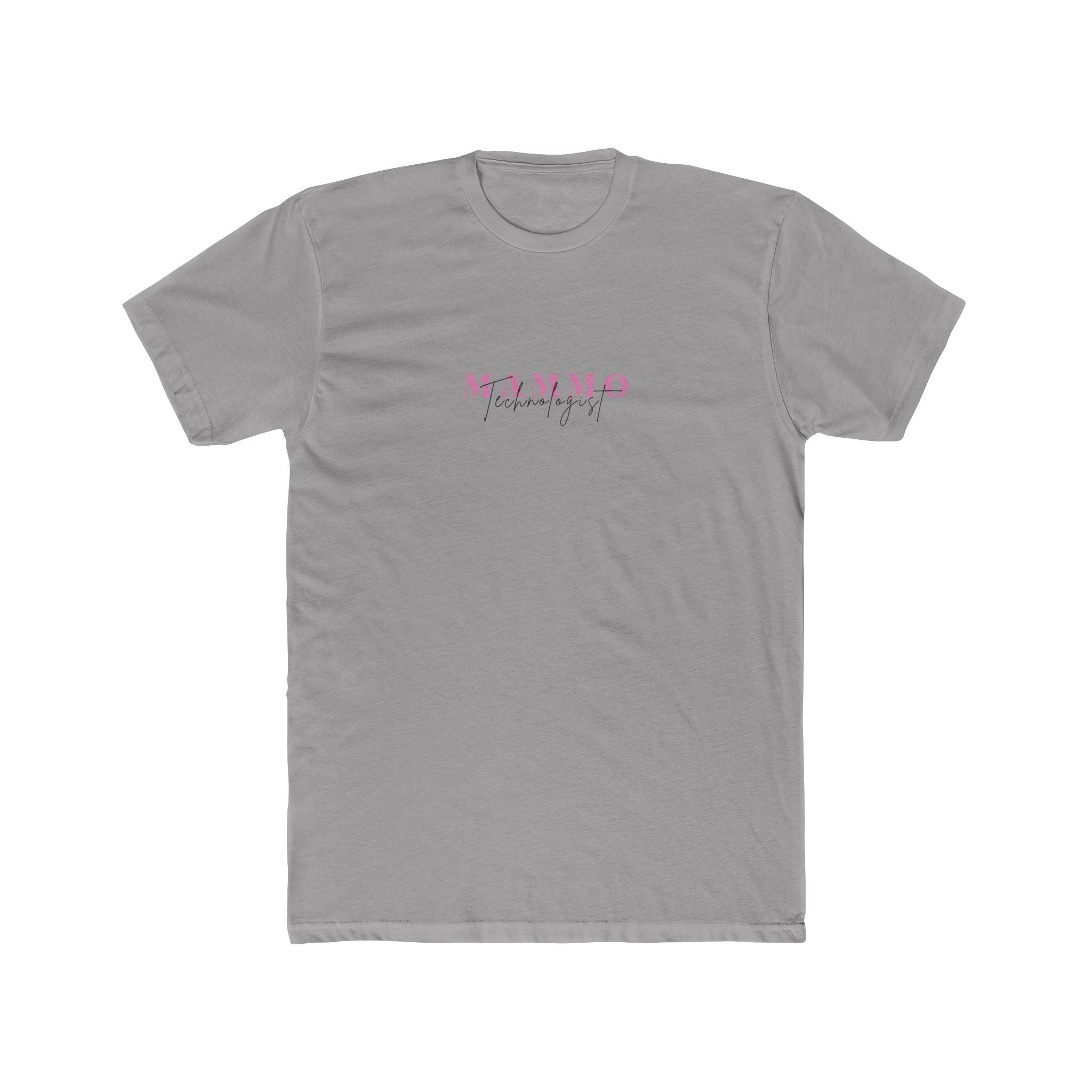Unisex Cotton Crew Tee Mammo Mammography Technologist