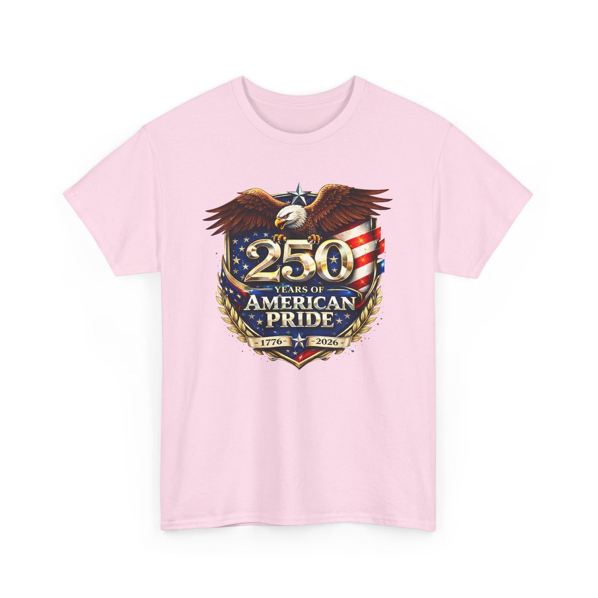 250 Years of American Pride T-Shirt — Patriotic Eagle 1776–2026 Celebration Tee