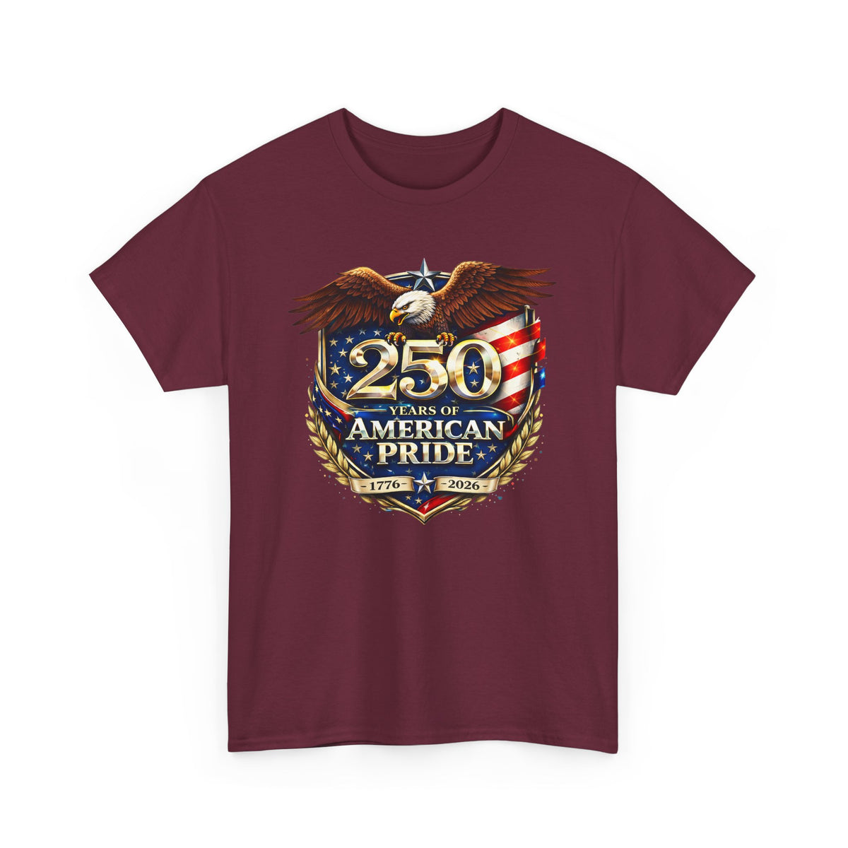 250 Years of American Pride T-Shirt — Patriotic Eagle 1776–2026 Celebration Tee