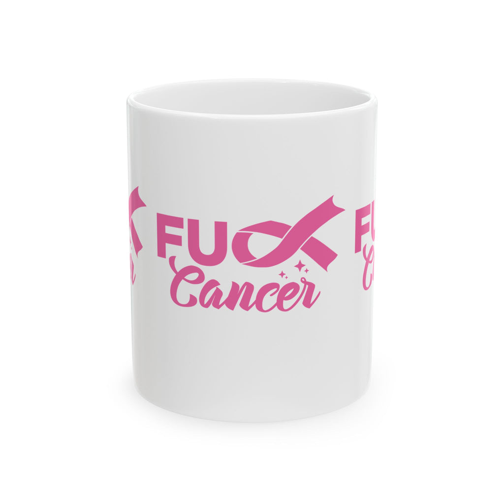Ceramic Mug, (11oz, 15oz) F*ck Cancer